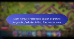 Read more about the article Event-Herausforderungen: Zeitlich begrenzte Angebote, Exklusive Artikel, Bonusressourcen